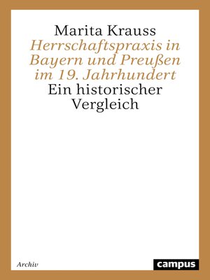 cover image of Herrschaftspraxis in Bayern und Preußen im 19. Jahrhundert